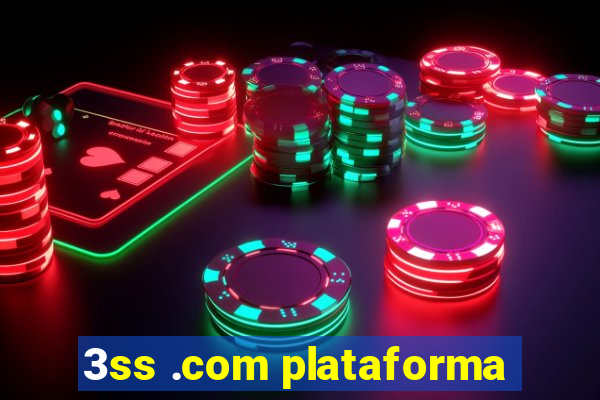 3ss .com plataforma